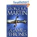 A Game of Thrones: A Song of Ice and Fire: Book One