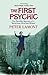 The First Psychic: The Peculiar Mystery of a Victorian Wizard