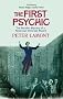 The First Psychic: The Peculiar Mystery of a Victorian Wizard