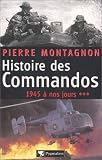 Histoire des Commandos, volume 3 : 1945 � nos jours