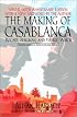 Making of Casablanca, The: Bogart, Bergman, and World War II