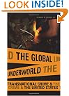 The Global Underworld: Transnational Crime and the United States (International and Comparative Criminology)