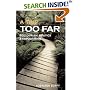 A Trip Too Far: Ecotourism, Politics and Exploitation