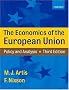 The Economics of the European Union: Policy and Analysis The Economics of the European Union: Policy and Analysis