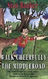 Stan Banker's Walk Cheerfully the Middleroad