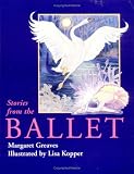 More details of book titled: Stories from the Ballet