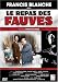 DVD : Le repas des fauves