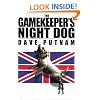 The Gamekeeper's Night Dog (Gamekeeper Series, Book 1)