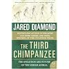 The Third Chimpanzee: The Evolution and Future of the Human Animal (P.S.)