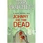 Johnny and the Dead: A Johnny Maxwell story