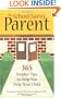 The School-Savvy Parent: 365 Insider Tips to Help You Help Your Child