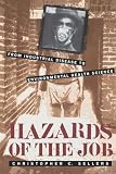 Hazards of the Job: From Industrial Disease to Environmental Health Science