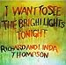 I Want to See the Bright Lights Tonight
