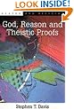 God, Reason and Theistic Proofs (Reason & Religion) (Reason and Religion)