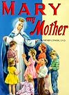 Mary My Mother (St. Joseph Picture Books (Paperback))