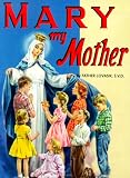 Mary My Mother (St. Joseph Picture Books) pk of 10