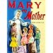 Mary My Mother (St. Joseph Picture Books) pk of 10