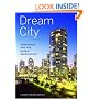 Dream City: Vancouver and the Global Imagination