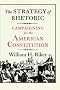 The Strategy of Rhetoric: Campaigning for the American Constitution