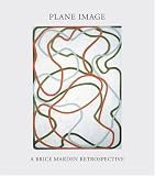Plane Image: A Brice Marden Retrospective