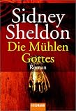Die M&uuml;hlen Gottes. - Sidney Sheldon