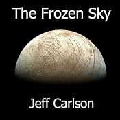 The Frozen Sky | [Jeff Carlson]