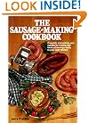The Sausage Making Cookbook
