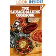 The Sausage Making Cookbook