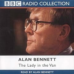The Lady in the Van (BBC Radio Collection) by Alan Bennett and Author