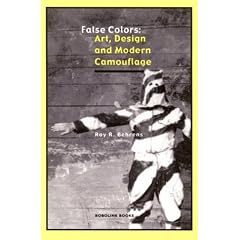False Colors: Art, Design and Modern Camouflage