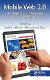 Mobile Web 2.0 : developing and delivering services to mobile devices