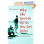 Why Life Speeds Up As You Get Older: How Memory Shapes our Past