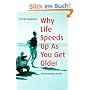 Why Life Speeds Up As You Get Older: How Memory Shapes our Past