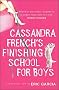 Cassandra French's Finishing School For Boys