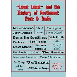 "Louie Louie" and the History of Northwest Rock & Radio