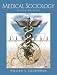 Book Medical Sociology, Ninth Edition