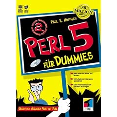 Perl 5 f�r Dummies. Gegen den t�glichen Frust mit Perl