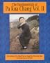 The Fundamentals of Pa Kua Chang: The Methods of Lu Shui-Tien As Taught by Park Bok Nam Vol. II(Fundamentals of Pa Kua Chan (Unique))