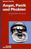  : Angst, Panik und Phobien. Ein Selbsthilfe- Programm.