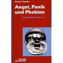 Angst, Panik und Phobien. Ein Selbsthilfe-Programm