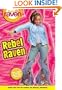 That's so Raven: Rebel Raven - Book #15: Junior Novel (That's So Raven (Numbered Paperback))