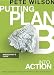 Putting Plan B Into Action Participants Guide