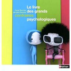 Le livre des grands contraires psychologiques