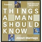 Esquire's Things a Man Should Know About Marriage: A Groom's Guide to the Wedding and Beyond
