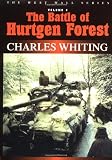 The Battle of Hurtgen Forest (West Wall Series)