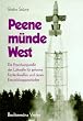 Peenem�nde West: Die Erprobungsstelle der Luftwaffe f�r geheime Fernlenkwaffen und deren Entwicklungsgeschichte