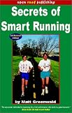 Secrets of Smart Running: 3rd Edition (Open Road Publishing Secrets of Smart Running)