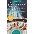 Frommer's Caribbean Cruises and Ports of Call '98 by  Darwin Porter and Danforth Prince