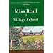 Village School (The Fairacre Series #1)