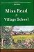 Village School (The Fairacre Series #1)